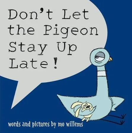 Don't Let the Pigeon Stay Up Late!の表紙